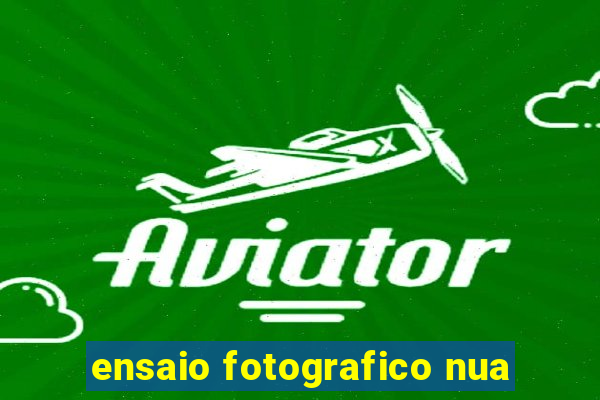 ensaio fotografico nua